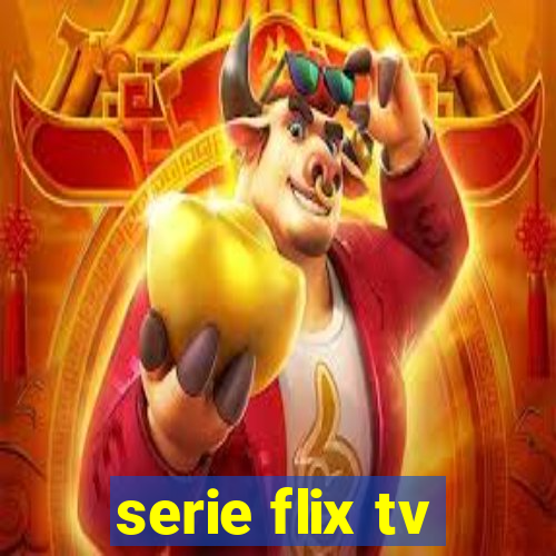 serie flix tv